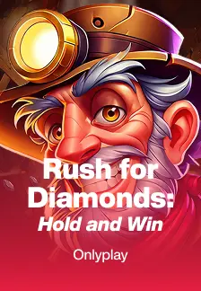 Rush for Diamonds: Hold and Win